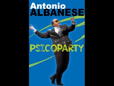 PsicoParty | Antonio Albanese