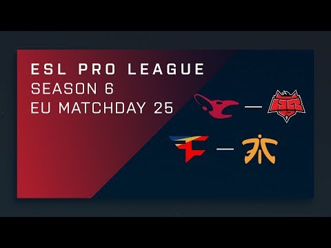 CS:GO: mouz vs. HellRaisers | FaZe vs. fnatic - Day 25 - ESL Pro League Season 6 - EU Main Stream