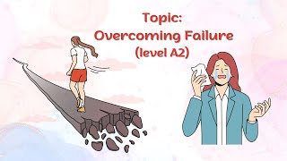 English shadowing | Overcoming Failure | Level A2 | How to improve English