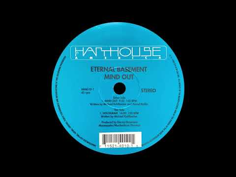 Eternal Basement – Mind Out.