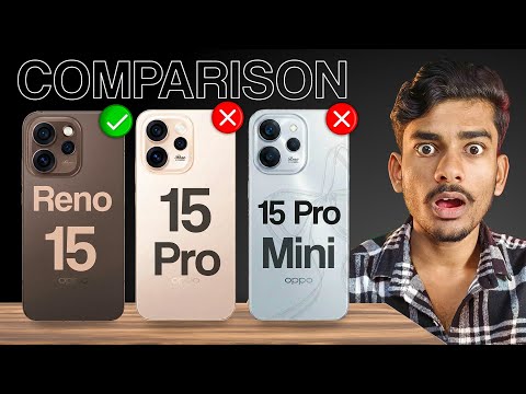 OPPO Reno 15 Pro 5G vs OPPO Reno 15 Pro Mini 5G vs OPPO Reno 15 5G Full Comparison