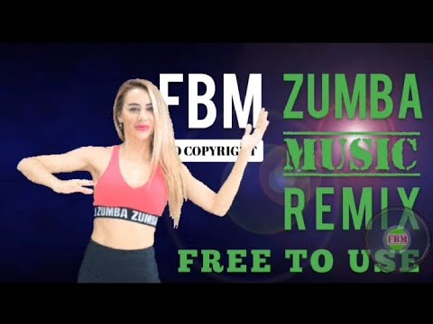 ZUMBA MUSIC REMIX FOR EXERCISE [NO COPYRIGHT] (Free Background Music) free to use.