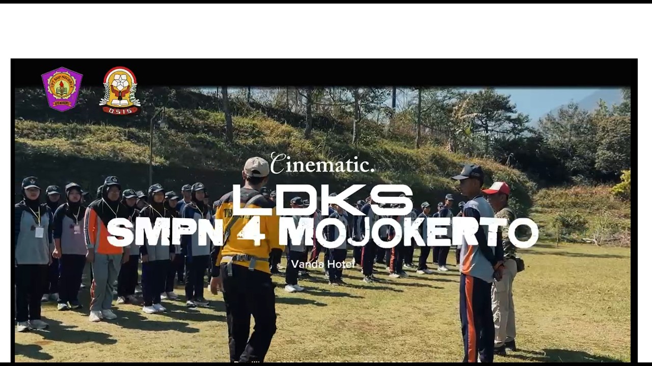 LDKS SMPN 4 MOJOKERTO 2026 |  Cinematic Video