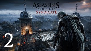 EVIE THE BEAST... | Assassin's Creed: Syndicate #2 - 10.25.