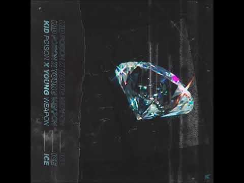 Poison Kid - Ice (Prod. YoungWeapon)