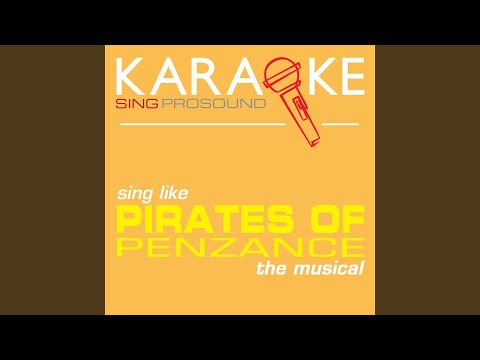 Poor Wandering One (In the Style of Pirates of Penzance) (Karaoke Instrumental Version)