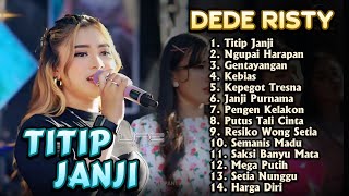 Download lagu TITIP JANJI DEDE RISTY GANJENE PANTURA TARLING TERBARU 2025 mp3 Download lagu TITIP JANJI DEDE RISTY GANJENE PANTURA TARLING TERBARU 2025 mp3