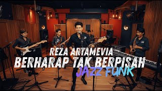 Download lagu Reza Artamevia - Berharap Tak Berpisah JAZZ FUNK mp3