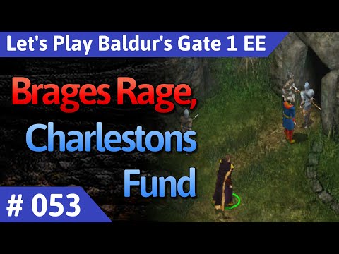 Baldur's Gate 1 deutsch Teil 53 - Brages Rage, Charlestons Fund Let's Play