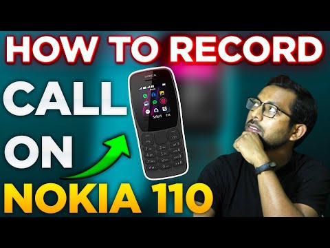 NOKIA 110 - AUTO CALL RECORDING // How To Record Call On Nokia 110