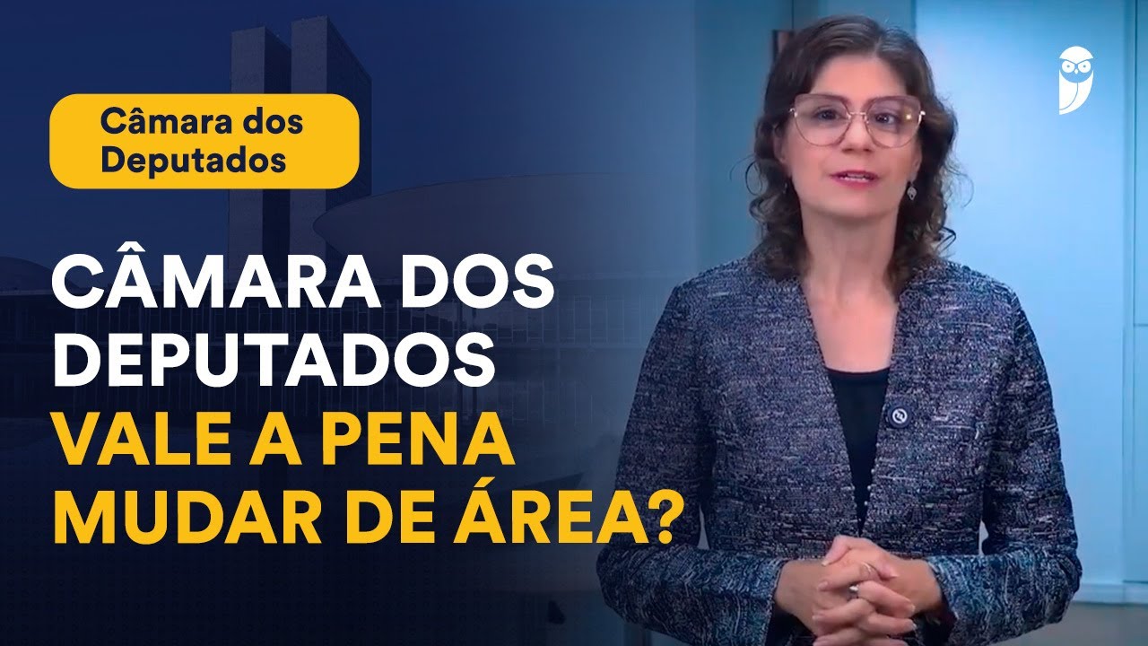 Concurso Câmara dos Deputados: vale a pena mudar de área?
