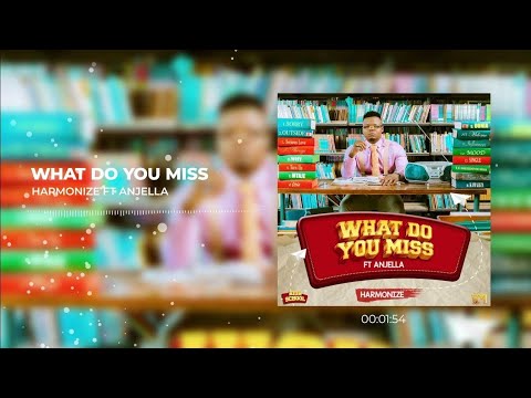 Harmonize ft Anjela - What do you miss (Official music video)