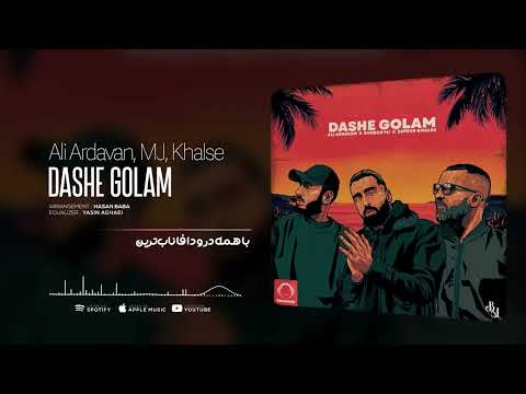 Ali Ardavan x MJ x Khalse - Dashe Golam