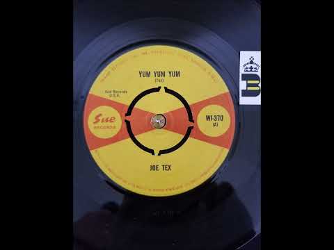 Joe Tex - Yum Yum Yum (1959) / You Little Baby Face Thing (1958) (UK Sue WI-370 released 1965)