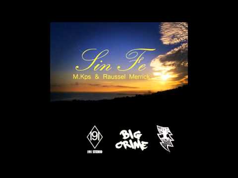 M.Kps - Sin Fe [Prod. Raussel Merrick]