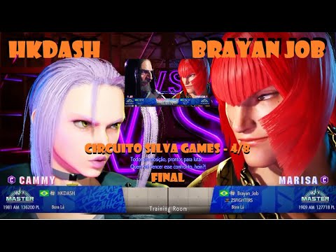 SF6 - FINAL Circuito Silva Games #4/8 - HKDash (CAMMY-JP x MARISA) Brayan Job