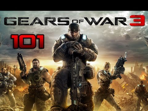 Gears of War 3 101 Guide: Episode 1 - The Basics