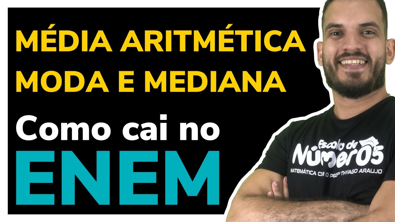 Média, Moda e Mediana no ENEM | Questões Resolvidas