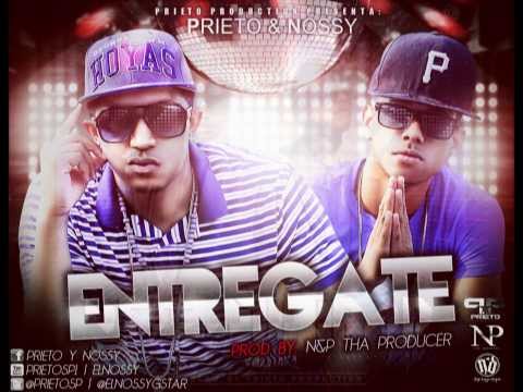 Prieto & Lil Nossy -- Entregate (Prod. Np Tha Producer)