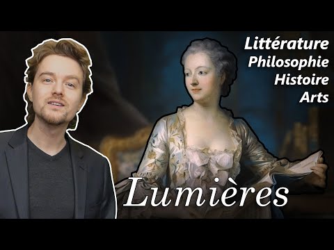 Le mouvement des LUMIÈRES ⌛ Lettres Philo Histoire Art XVIIIe siècle