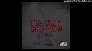 Download lagu Dj Alaska - TheKingIsBack mp3