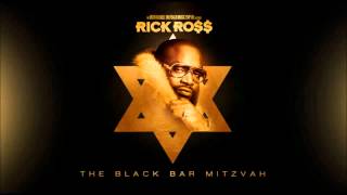 Rick Ross - Young &amp; Gettin&#39; It (feat. Kirko Bangz) [The Black Bar Mitzvah]