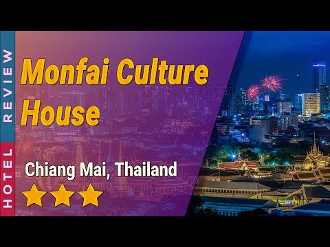 Monfai Culture House hotel review | Hotels in Chiang Mai | Thailand Hotels