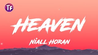 Niall Horan - Heaven (Lyrics/Letra)