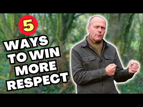 5 WAYS TO WIN MORE RESPECT IN YOUR LIFE!