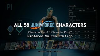 #JUMPFORCE ALL 58 FULL CHARACTER LIST! - [Nintendo Switch]