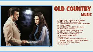 The One I Cant Live Without  || Conway Twitty &amp; Loretta Lynn Song&#39;s || Classic Country Music