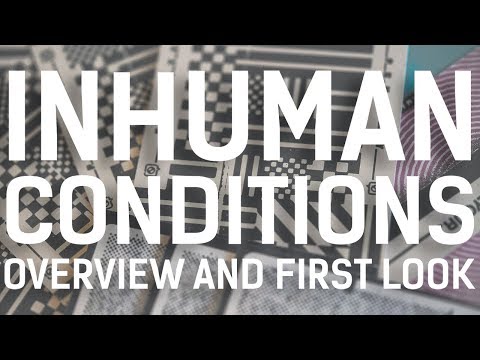 INHUMAN CONDITIONS // Overview and First Look