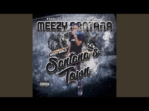 I'm Meezy Santana
