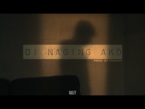 Illezt - Di Naging Ako