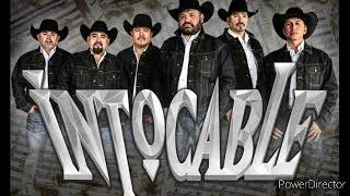 INTOCABLE-ME ESTÁS HACIENDO MAL