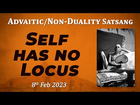524. Bhagavan Ramana Satsang - Self has No Locus