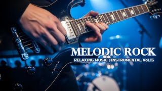Melodic Rock Instrumental  for a Relaxing Vol.15 #beatstostudy #guitarcover #guitar #guitarmusic