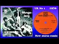 Mungo Jerry - In The Summertime - 2022 stereo remix