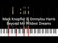 Mark Knopfler & Emmylou Harris - Beyond My Wildest Dreams