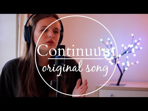 Continuum | Original Song | Sophie Leake | (lyrics in description)