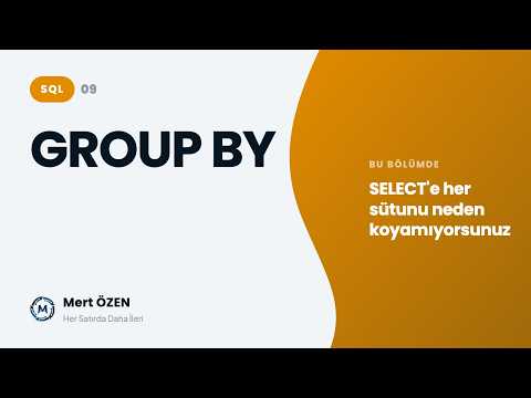 SQL: GROUP BY Mekanizması