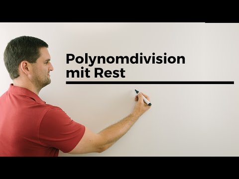 Polynomdivision mit Rest, Polynome dividieren | Mathe by Daniel Jung