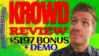Krowd Review, Demo, $5197 Bonus, Krowd Review