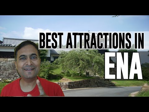 Best Attractions and Places to See in Ena, Japan