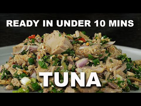 Larb Tuna – No cooking – Ready in 10 mins - Laab Tuna