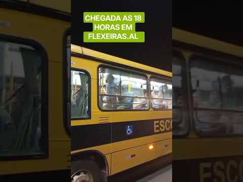CHEGADA AS 18 HORAS EM FLEXEIRAS.AL