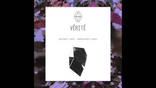 VÉRITÉ - Constant Crush (Mansionair Remix) - Official Audio