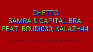 GHETTO SAMRA &amp; CAPITAL BRA 1 HOUR VERSION