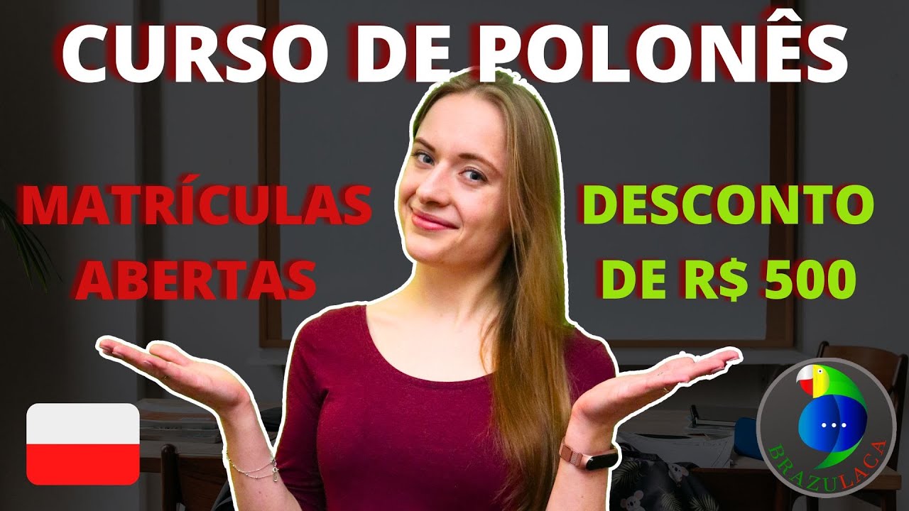INSCRIÇÕES ABERTAS! Veja como é o Curso de Polonês Brazulaca!