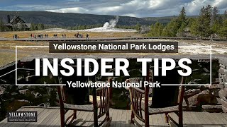 Yellowstone Vacation Insider Tips